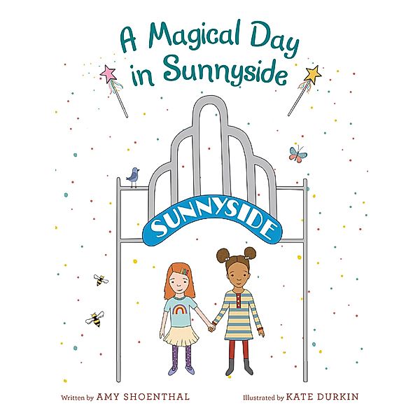 A Magical Day in Sunnyside, Amy Shoenthal