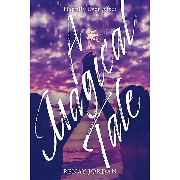 A Magical Tale, Renay Jordan