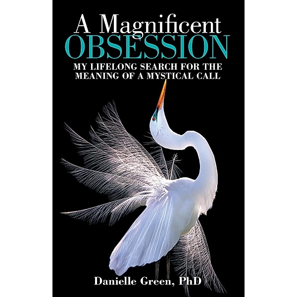 A Magnificent Obsession, Danielle Green