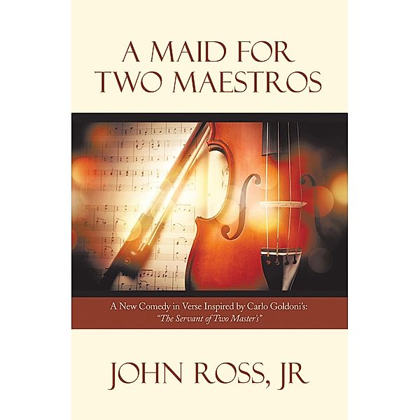 A Maid for Two Maestros, John Ross Jr