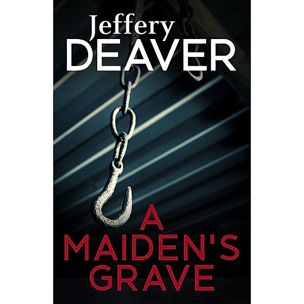 A Maiden's Grave, Jeffery Deaver