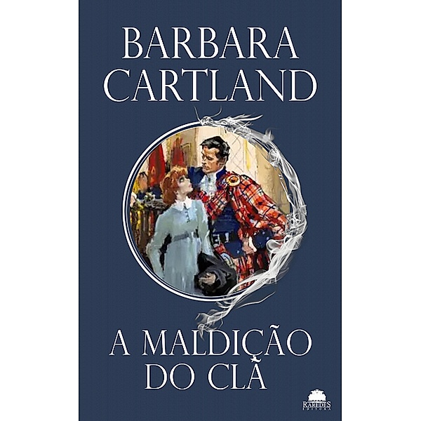 A maldição do clã / Especial Barbara Cartland Bd.10, Barbara Cartland
