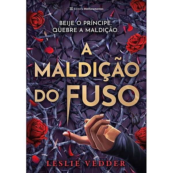 A maldição do fuso / A maldição do fuso Bd.1, Leslie Vedder