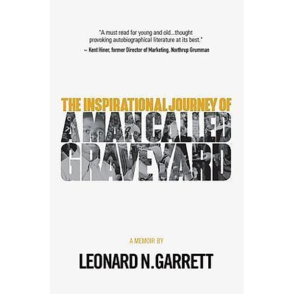A Man Called Graveyard, Leonard Garrett