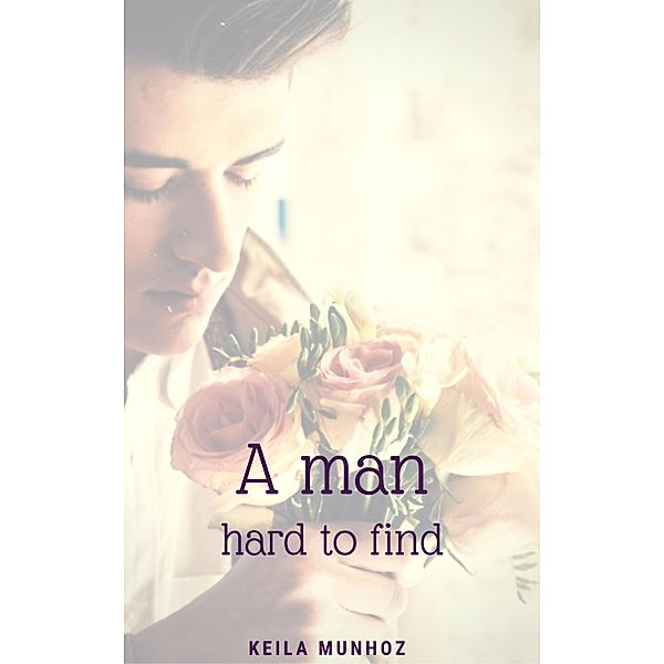 A man hard to find, Keila Munhoz