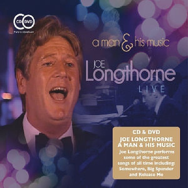 A Man & His Music, Joe Longthorne