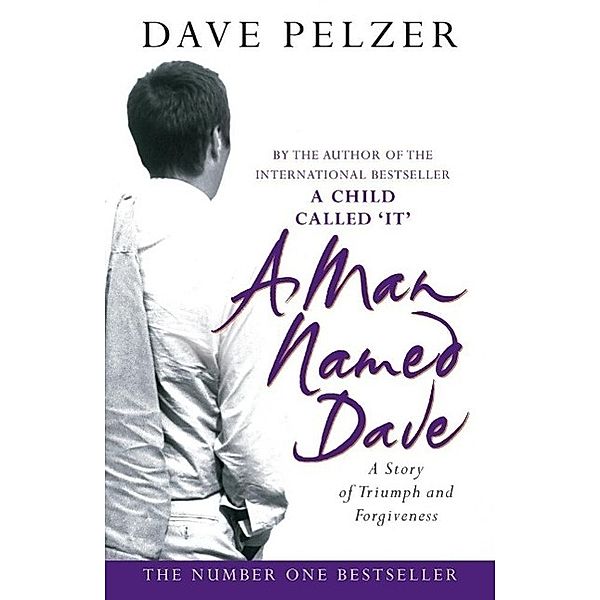 A Man Named Dave, Dave Pelzer