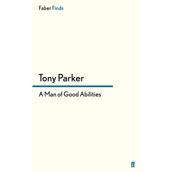 A Man of Good Abilities, Tony Parker