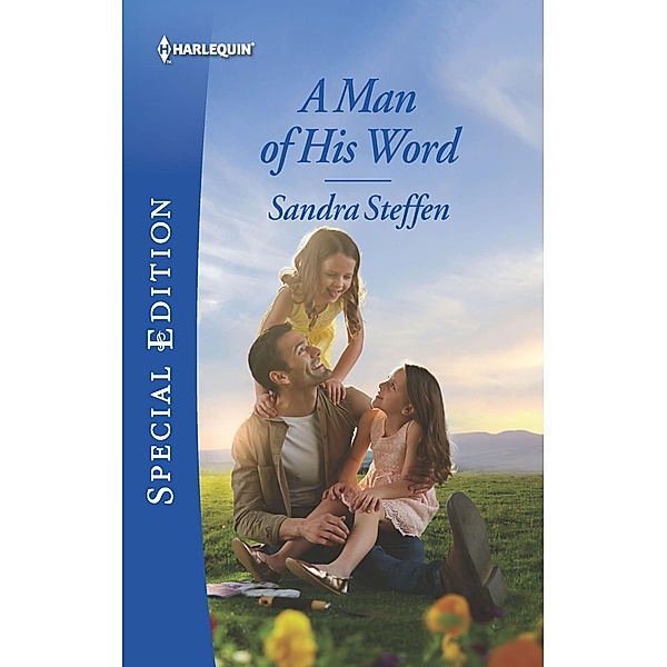 A Man of His Word / Round-the-Clock Brides, Sandra Steffen