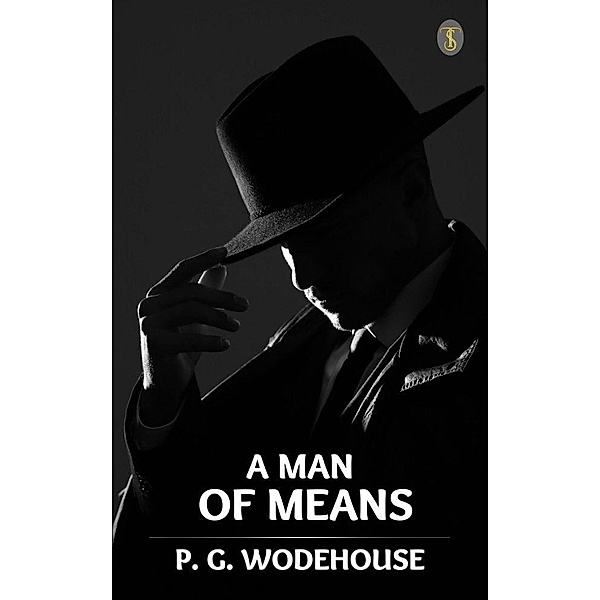 A Man of Means, P. G. Wodehouse