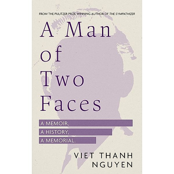 A Man of Two Faces, Viet Thanh Nguyen