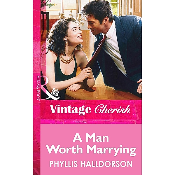 A Man Worth Marrying, Phyllis Halldorson