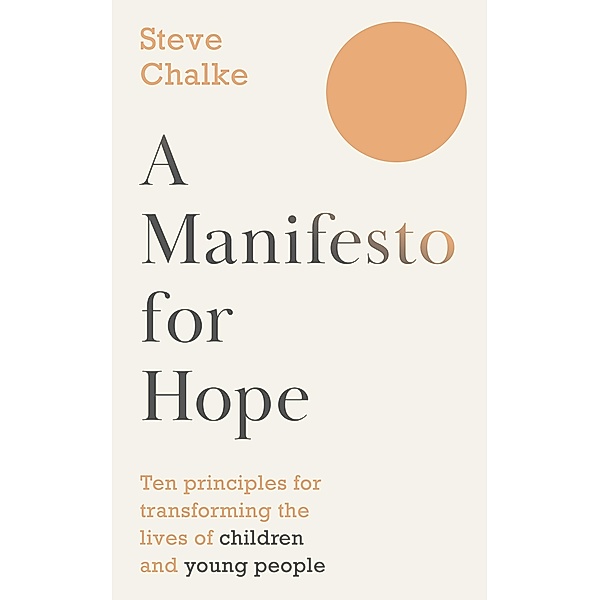 A Manifesto For Hope, Steve Chalke