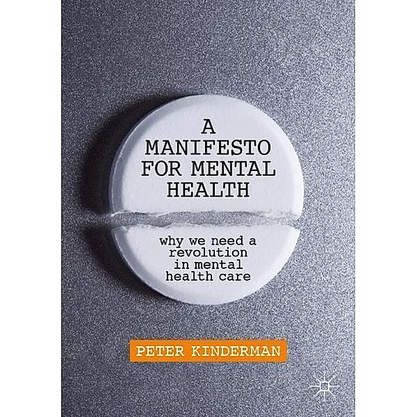 A Manifesto for Mental Health, Peter Kinderman
