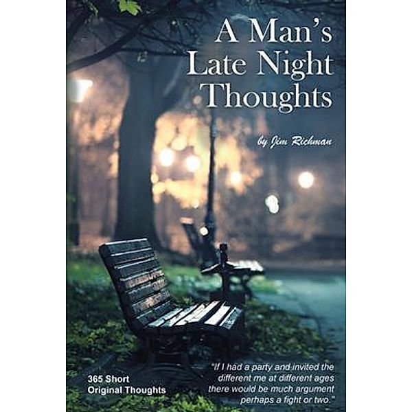 A Man's Late Night Thoughts / Book Vine Press, Jim Richman