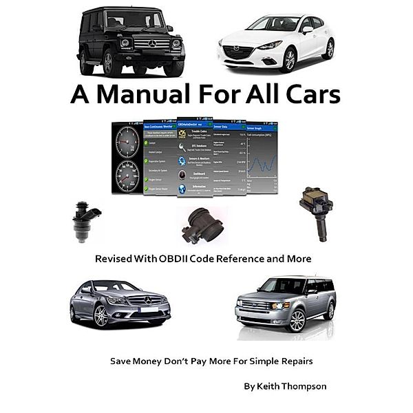 A Manual for All Cars with OBD 2, Keith Thompson