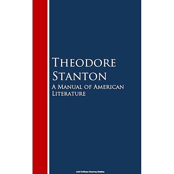 A Manual of American Literature, Theodore Stanton
