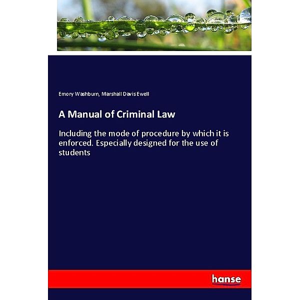A Manual of Criminal Law, Emory Washburn, Marshall Davis Ewell