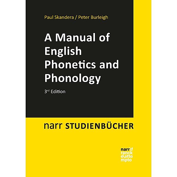 A Manual of English Phonetics and Phonology / narr studienbücher, Peter Burleigh, Paul Skandera