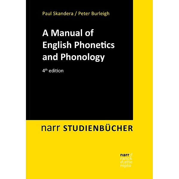 A Manual of English Phonetics and Phonology / Narr Studienbücher, Paul Skandera, Peter Burleigh