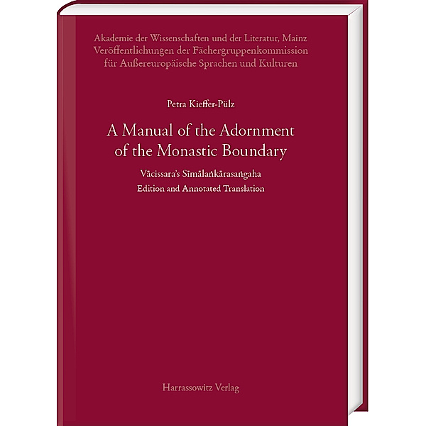 A Manual of the Adornment of the Monastic Boundary, Petra Kieffer-Pülz
