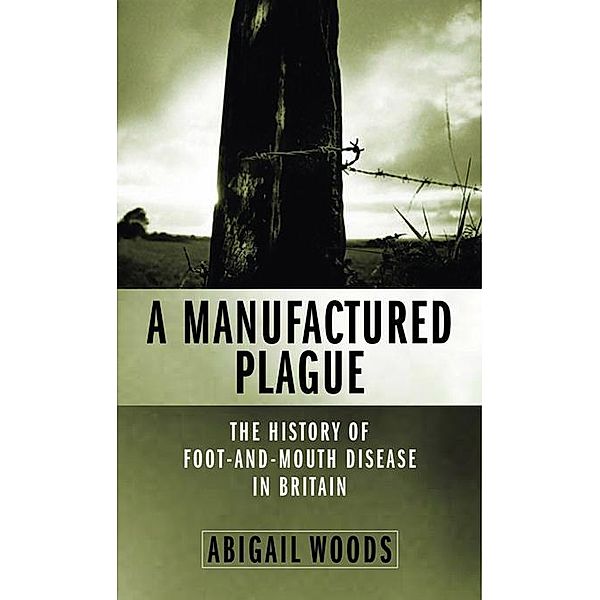 A Manufactured Plague, Abigail Woods