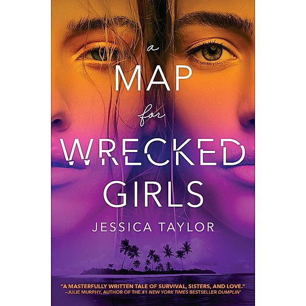 A Map for Wrecked Girls, Jessica Taylor