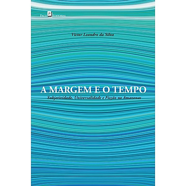 A margem e o tempo, Victor Leandro da Silva