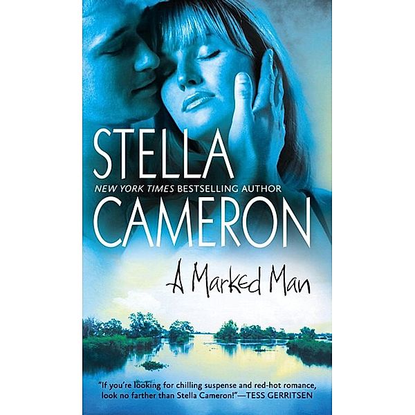 A Marked Man, Stella Cameron