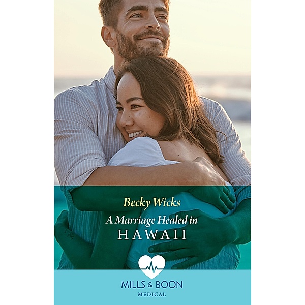 A Marriage Healed In Hawaii, Becky Wicks