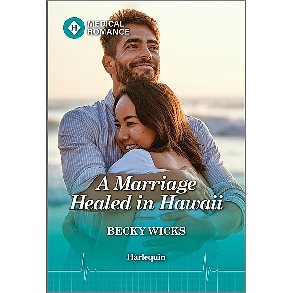 A Marriage Healed in Hawaii, Becky Wicks