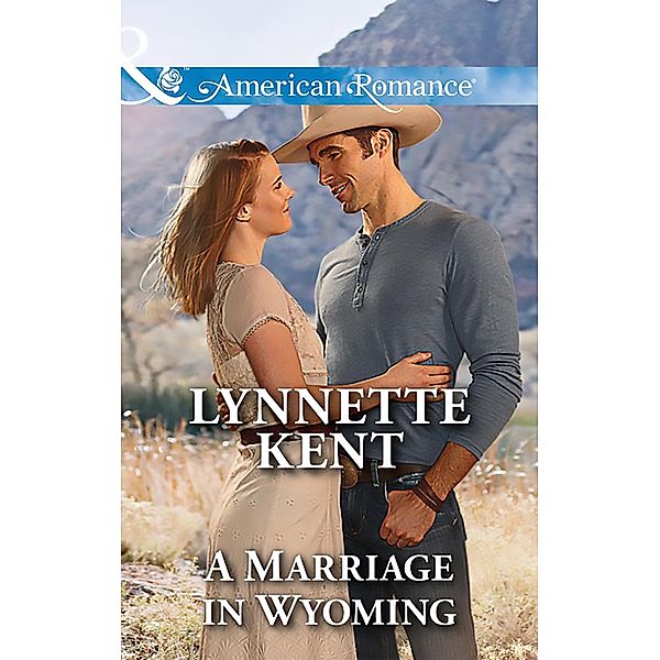A Marriage In Wyoming / The Marshall Brothers Bd.3, Lynnette Kent
