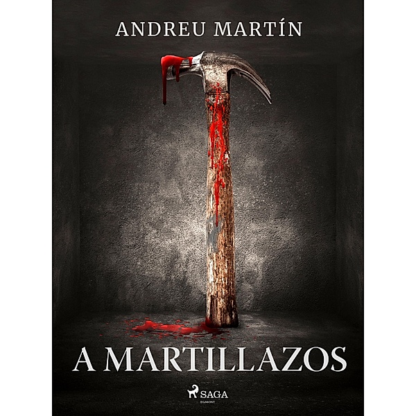 A martillazos, Andreu Martín