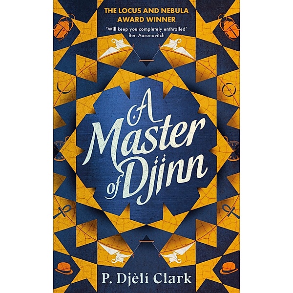 A Master of Djinn, P. Djèlí Clark