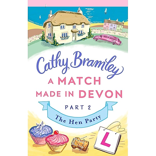 A Match Made in Devon - Part Two, Cathy Bramley