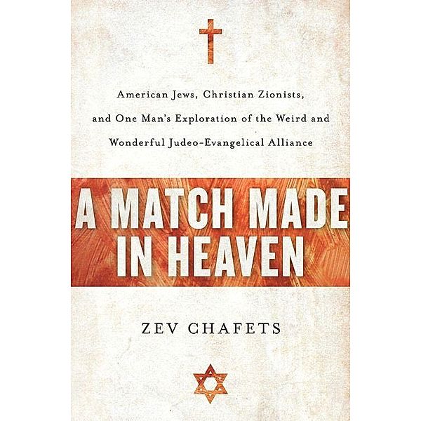 A Match Made in Heaven, Zev Chafets