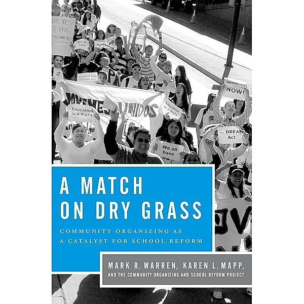 A Match on Dry Grass, Mark R. Warren, Karen L. Mapp, The Community