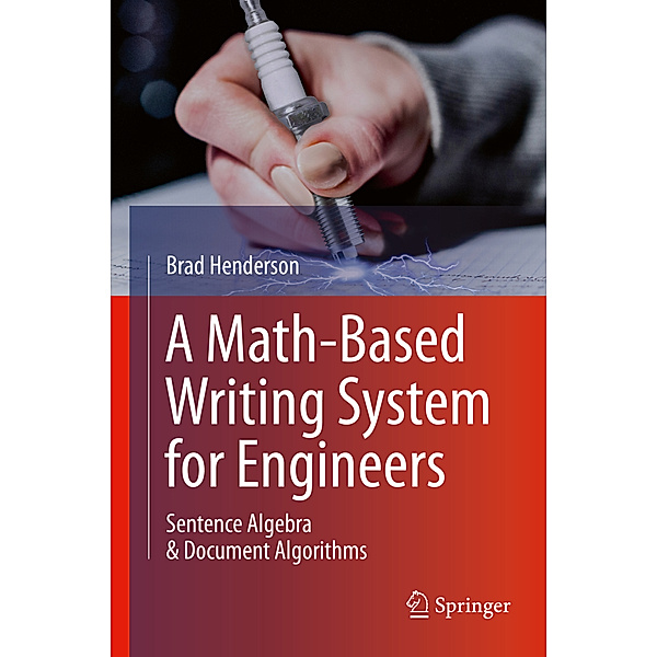 A Math-Based Writing System for Engineers, Brad Henderson