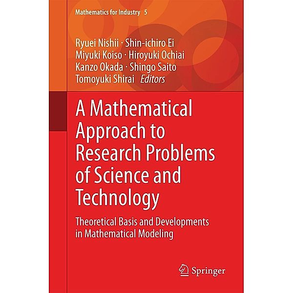 A Mathematical Approach to Research Problems of Science and Technology / Mathematics for Industry Bd.5