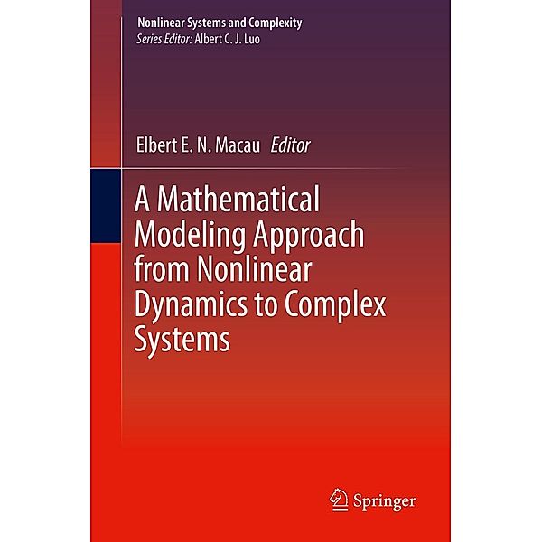 A Mathematical Modeling Approach from Nonlinear Dynamics to Complex Systems / Nonlinear Systems and Complexity Bd.22