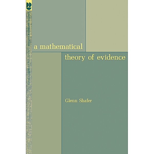 A Mathematical Theory of Evidence, Glenn Shafer