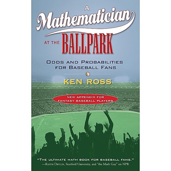 A Mathematician at the Ballpark, Ken Ross