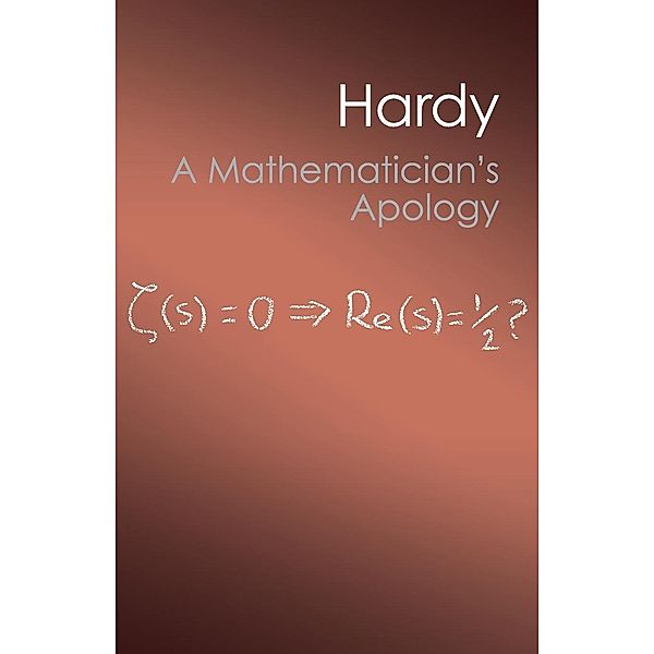 A Mathematician's Apology, G. H. Hardy