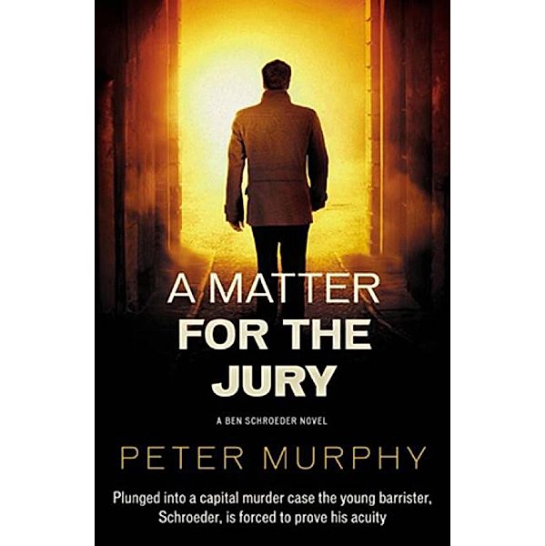 A Matter for the Jury, Peter Murphy