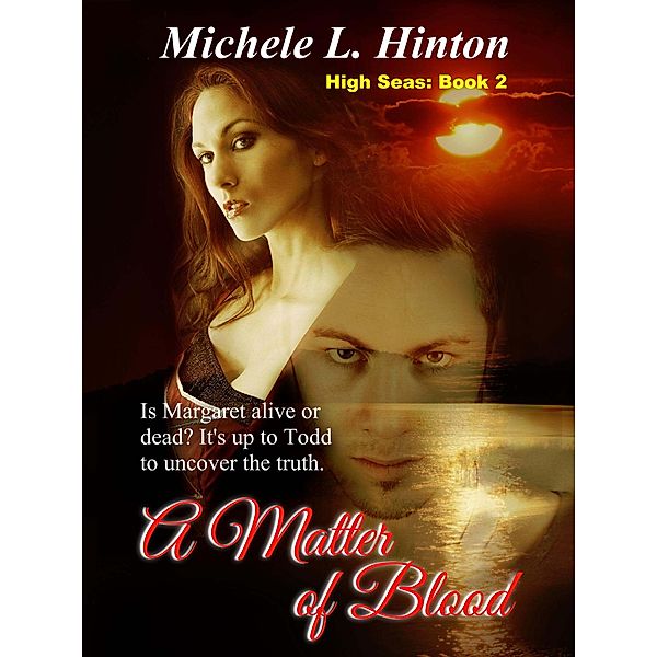 A Matter of Blood, Michele L. Hinton