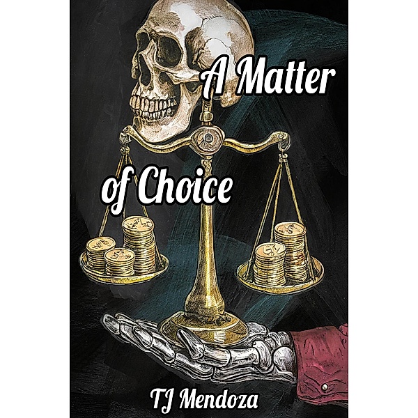 A Matter of Choice, Tj Mendoza