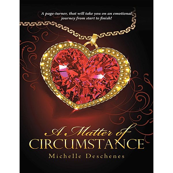 A Matter of Circumstance, Michelle Deschenes
