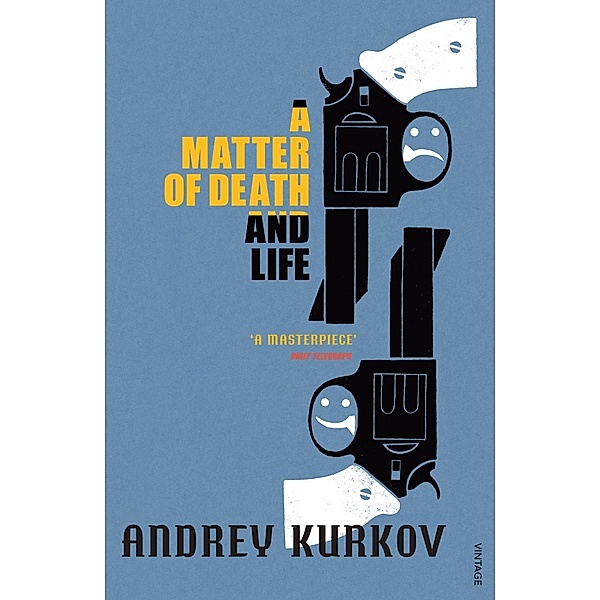 A Matter of Death and Life, Andrey Kurkov