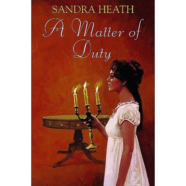 A Matter of Duty, Sandra Heath