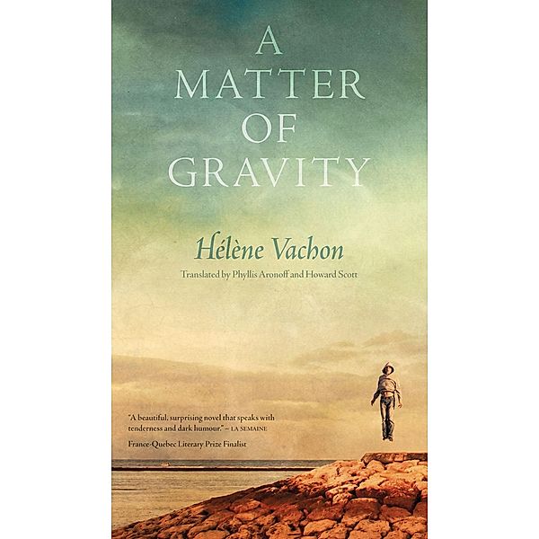 A Matter of Gravity, Hélène Vachon